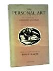The Personal Art: An Anthology Of English Lette (Philip Wayne - 1949) (Id:35378)