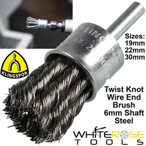 Klingspor Twist Knot Wire End Brush 6mm Shaft 19mm 22mm 30mm Steel Rust Removal - Picture 1 of 5