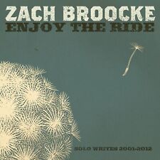 Zach Broocke Enjoy the Ride: Solo writes 2001-2012 (CD)