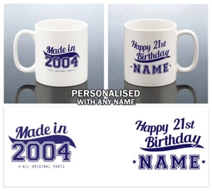 21. GEBURTSTAG TASSE 2004 personalisiert Tasse 21 Geburtstag Geschenk Ihn Jungen Männer Sohn Freund - Bild 1 von 3