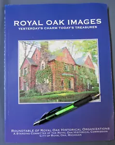 Royal Oak Bilder Michigan Randau Fotos durchgehend wie neu großes Softcover 272pp - Bild 1 von 5
