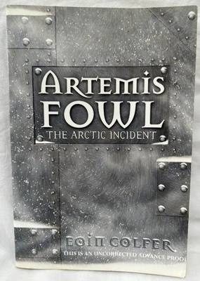 Eoin Colfer Artemis Fowl: “The Arctic Incident” uncorrected advance Proof - Image 1 of 4