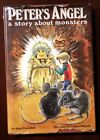 PETER'S ANGEL A Story about Monsters by Hope Campbell 1976 HC/DJ Lilian Obligado