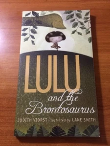 Lulu And The Brontosaurus by Judith Viorst...PB...Illustrated by Lane Smith - Foto 1 di 2