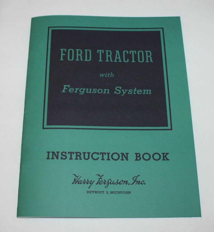 Ford / Ferguson 1939 - 1947 Owners Operators Manual