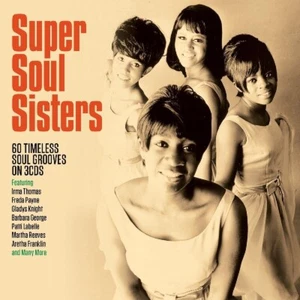 Super Soul Sisters 3-CD NEW SEALED Irma Thomas/Freda Payne/Ada Ray/Mable John+ - Imagen 1 de 4