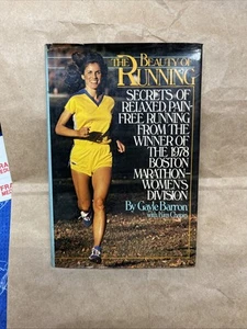 The Beauty Of Running By Gayle Barron W/Kim Chapin Signed 1980 First, Second - Imagen 1 de 6