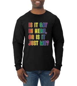 Is it gay in here or is it just me langärmeliges T-Shirt für Männer LGBTQ - Bild 1 von 13