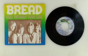 7 " Single Vinyl - Bread – Lost without Your Love - S7631 K43 - Picture 1 of 2