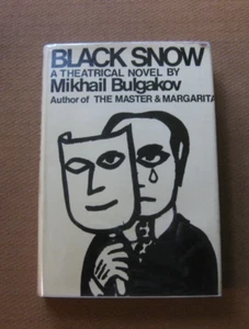 BLACK SNOW - Mikhail Bulgakov - 1st/1st UK Hodder- HCDJ 1967 - master margarita - Picture 1 of 5