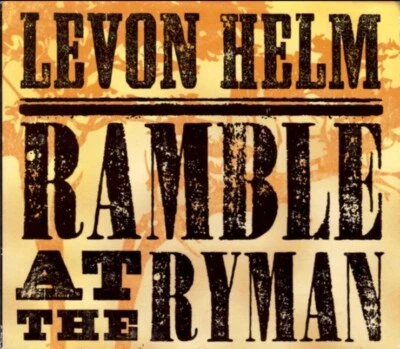 Ramble at the Ryman [Digipak] by Levon Helm (CD, 2011, Dirt Farmer Music) - Image 1 of 2
