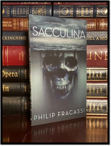 PHILIP FRACASSI SIGNED Sacculina New Horror Novella 1st Edition First Print - Picture 1 of 5