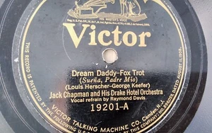 Jack Chapman 78rpm Single 10-inch Victor Records #19201 Dream Daddy - Picture 1 of 5