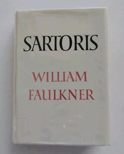 SARTORIS by WILLIAM FAULKNER HCDJ - Picture 1 of 17