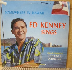 Somewhere in Hawaii Ed Kenney Sings - Hapa Haole - Waikiki  1964 - Picture 1 of 4
