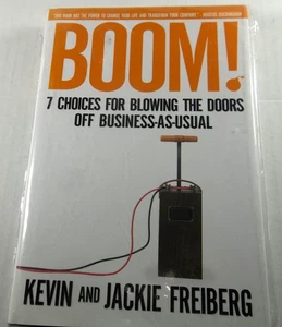 Boom!: 7 Choices for Blowing the Doors Off Business-As-Usual HardCover – Used - Picture 1 of 5