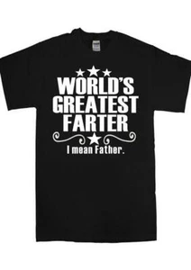 Worlds Greatest Farter I Mean Father T-Shirt - Lustig, Komödie, Vatertag, Papa - Bild 1 von 1