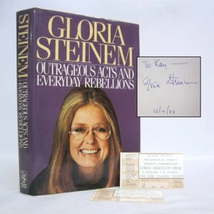 Outrageous Acts & Everyday Rebellions SIGNED by Gloria Steinem 1983 + Tickets - Picture 1 of 14