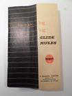 How to Use Log  Slide Rules Pickett Maurice Hartung Manual Book 1953 Slide Ruler