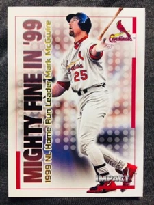Tarjeta insertada Fleer Skybox Impact Mark McGwire Mighty Fine In '99 2000  - Imagen 1 de 2