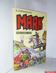 IL COMANDANTE MARK - ALBO A COLORI - N. 1 - RISTAMPA Editoriale Mercury FUMETTO - Imagen 1 de 3