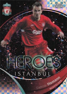 TOPPS LIVERPOOL CROMO 23-24 DIETMAR HAMANN HÉROES DE ESTAMBUL XFRACTOR - Imagen 1 de 2