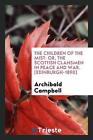 The Children of the Mist: Or, The Scottish Clansmen in Peace a...
