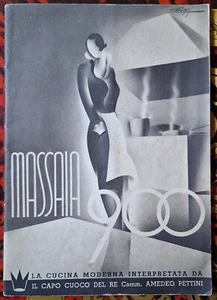 PETTINI - Massaia 900, 1936 - GASTRONOMIA - RICETTARIO - RARO - Futurismo - Picture 1 of 3