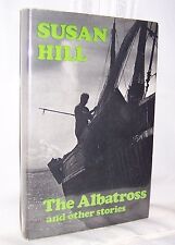 Susan Hill THE ALBATROSS And Other Stories First edition! Award-winning novella!