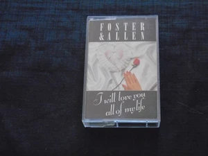 Foster & Allen - I Will Love You All Of My Life ALL TAPES FOR ONE-PRICE SHIPPING - Picture 1 of 1