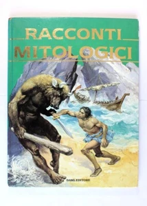 Libro Racconti Mitologici, Ercole Icaro Teseo  Perseo Argonauti Troia Ulisse - Foto 1 di 4
