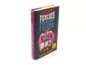 Zoey Punches the Future in the Dick David Wong HC/DJ First Edition 1st Printing - Picture 1 of 9