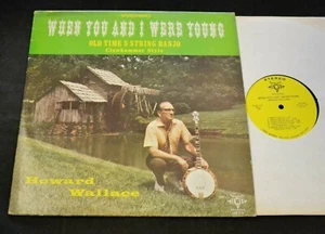 BLUEGRASS LP Howard Wallace Jewel 219 When You And I Were Young - Picture 1 of 1