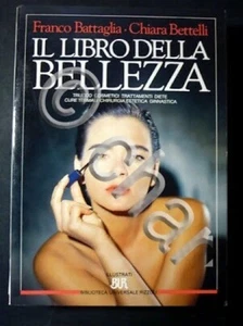 F. Battaglia - Libro della Bellezza - Trucco - 1^ ed. 1990 Autografo autore - Foto 1 di 1