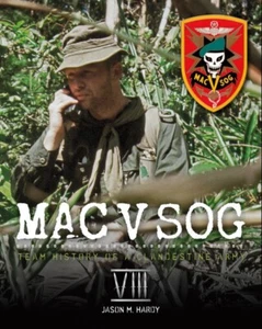 MAC V SOG: HISTORIA DEL EQUIPO DE UN EJÉRCITO CLANDESTINO, VOL. 8 (VIII) - Imagen 1 de 16