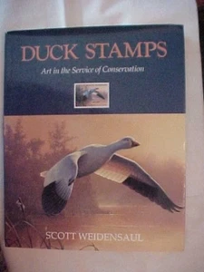 DUCK STAMPS: ART IN THE SERVICE OF CONSERVATION by SCOTT WEIDENSAUL - Picture 1 of 3