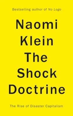 The Shock Doctrine: The Rise of Disaster Capitalism by Klein, Naomi Hardback The - Image 1 of 2
