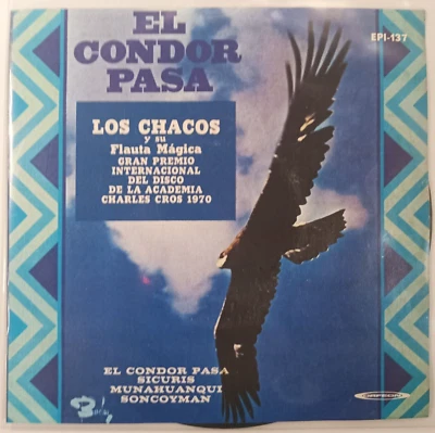 LOS CHACOS - EL CONDOR PASA - 1970 MEXICAN 7" EP PS, LATIN FOLK - Image 1 of 4
