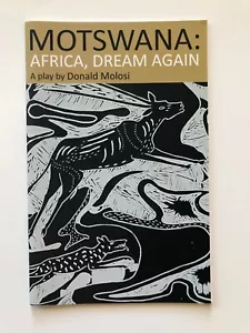 Motswana: Africa, Dream Again by Donald Molosi - paperback - NEW - Foto 1 di 1