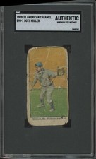 1909 E90-1 DOTS MILLER POOR NO SUNSET AMERICAN CARAMEL SGC A PITTSBURGH PIRATES