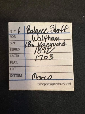Waltham Factory Balance Staff for 18s Model 1892 Vanguard No. 1703 - Изображение 1 из 2
