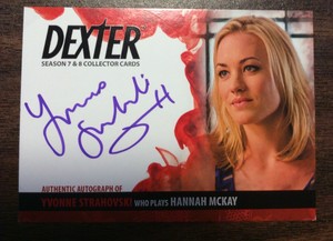  2016 Dexter Seasons 7 and 8 Autograph #AYS Yvonne Strahovski / Hannah Mckay