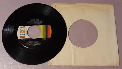 Burl Ives Bury The Bottle With Me/Thats Where My Baby Used Record 45rpm 7" Vinyl - Image 1 of 2