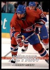 2003-04 In The Game Action Randy McKay Montreal Canadiens #399