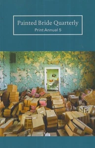 Painted Bride Quarterly: Print Annual 5 Paperback – January 1, 2010 - Picture 1 of 1