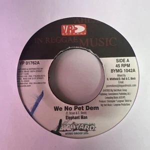 Elephant Man / Ward 21 We No Pet Dem / Sick Head Vinyl 7” /45 RPM  VG+ - Picture 1 of 8