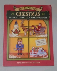 THE TOYMAKER'S CHRISTMAS: Paper Toys You Can Make Yourself By Marilyn S. Waters - Picture 1 of 8