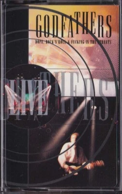 GODFATHERS / DOPE, ROCK'N'ROLL & FUCKING IN THE STREETS - LIVE MC AUDIO CASSETTE - Bild 1 von 2