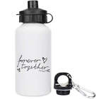 'Forever Together Text' Reusable Water Bottles (WT016928)