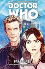 Doctor Who: The Twelfth Doctor Vol. 2: Fractures By Morrison, Robbie